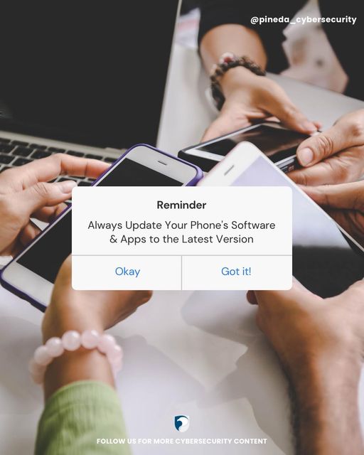 Always Update Your Phone’s Software & Apps To The Latest Version