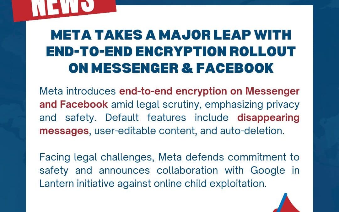 Meta Takes A Major Leap With End-To-End Encryption Rollout On Messenger&Facebook