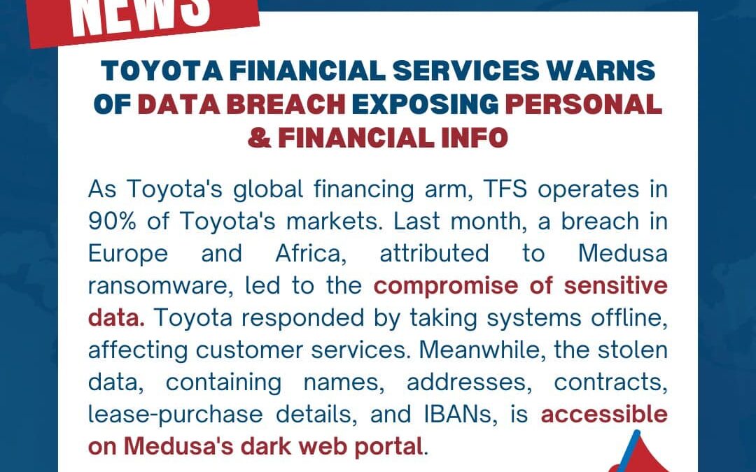 Toyota Financial Services has issued a  data breach