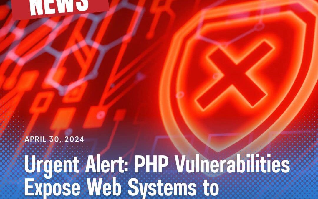 Urgent Alert PHP Vulnerabilities