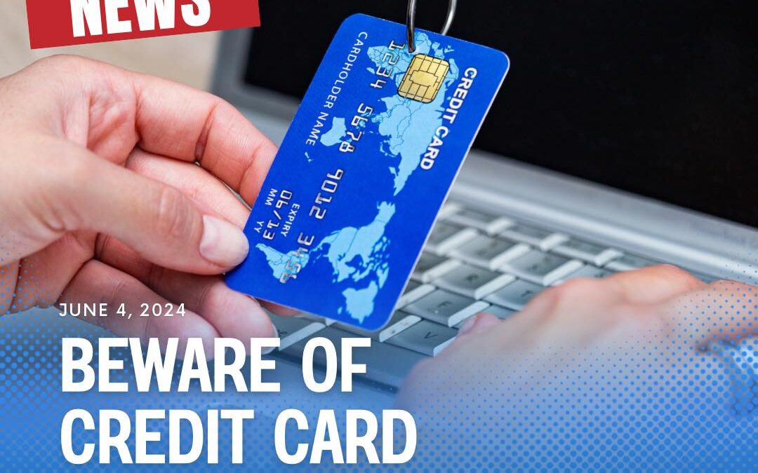 Beware Of Credit Card Scams